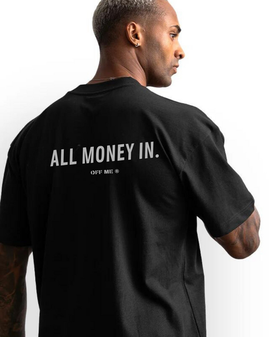 All Money In Oversized T-Shirt (Tee)